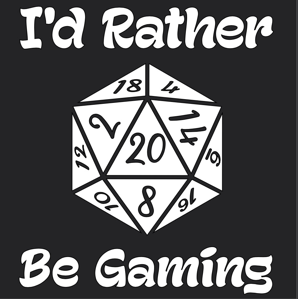 I’d Rather Be Gaming- Vinyl Decal